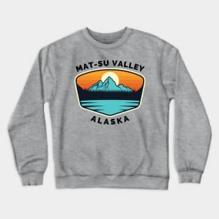 Mat-Su Valley Ski Snowboard Mountain Alaska Mat-Su - Mat-Su Valley Alaska - Travel Crewneck Sweatshirt